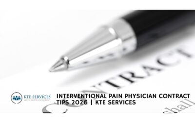 Interventional Pain Physician Contract Tips 2026 | KTE Services